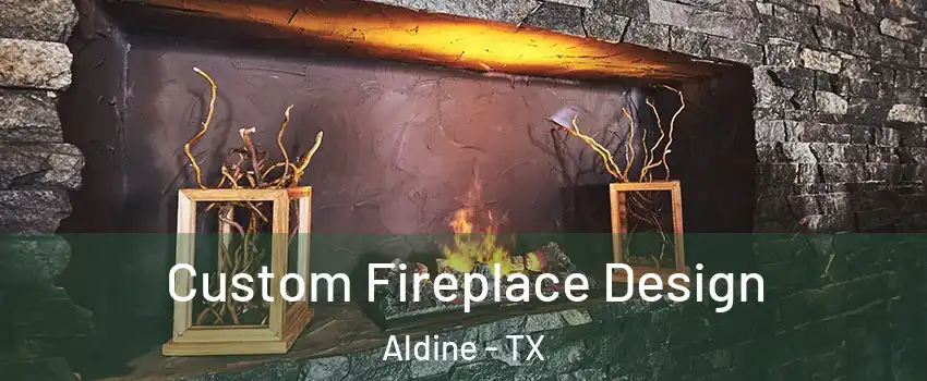  Custom Fireplace Design Aldine - TX