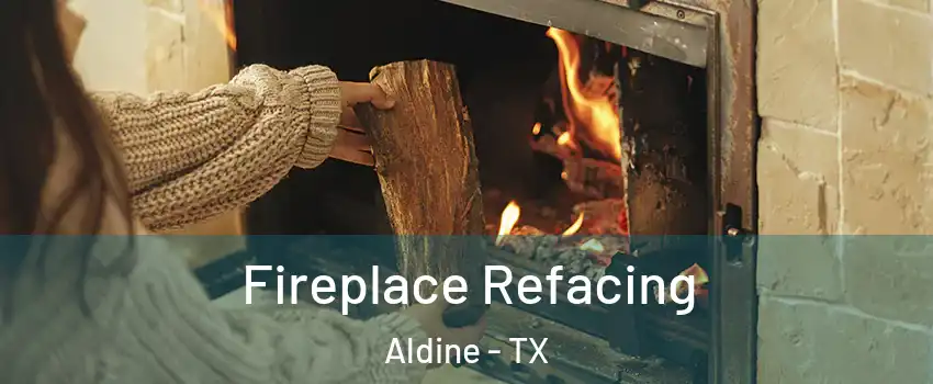  Fireplace Refacing Aldine - TX