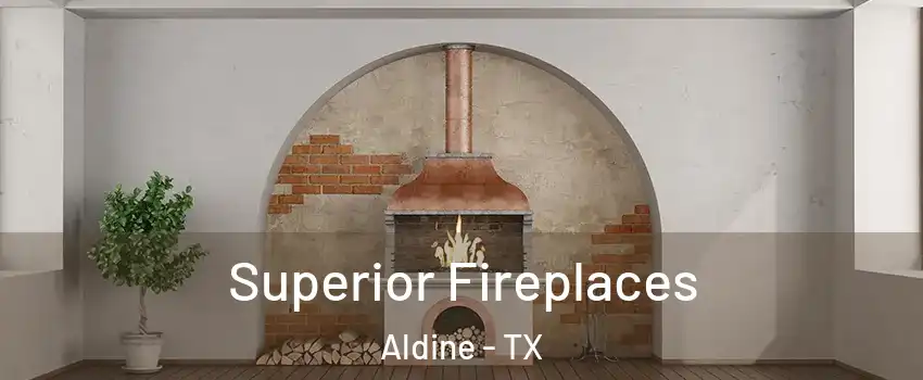  Superior Fireplaces Aldine - TX