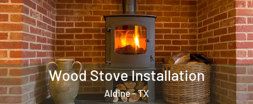  Wood Stove Installation Aldine - TX